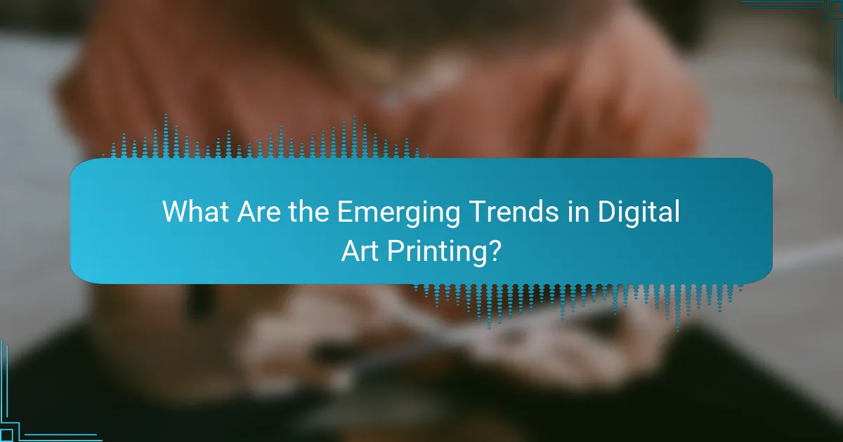 What Are the Emerging Trends in Digital Art Printing?