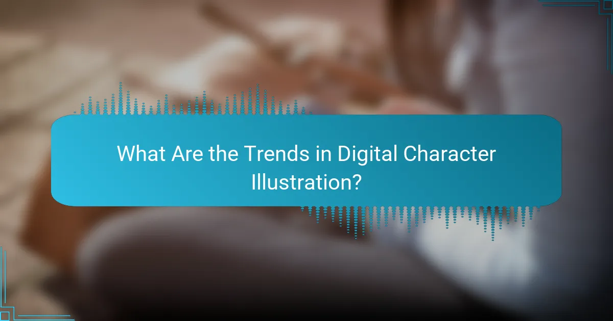 What Are the Trends in Digital Character Illustration?
