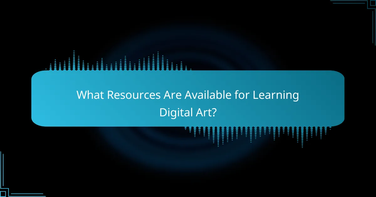 What Resources Are Available for Learning Digital Art?